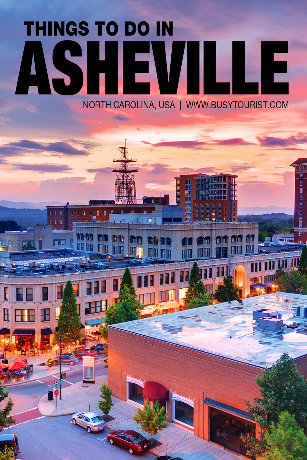 38 Fun Things To Do In Asheville (NC) Attractions & Activities