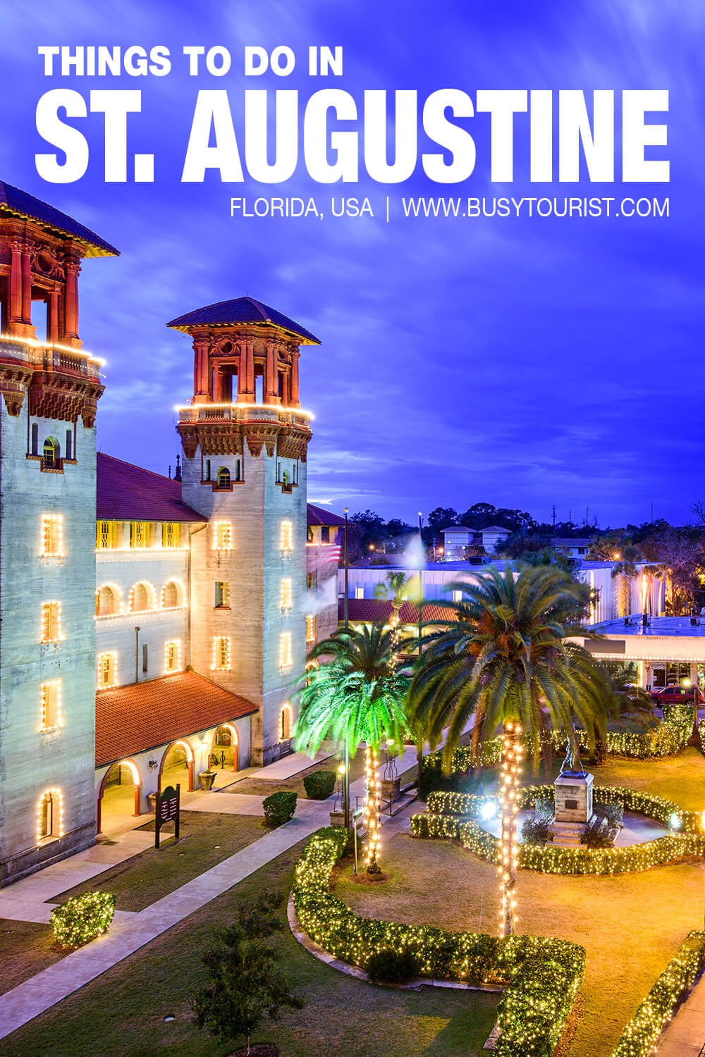 91+ Best List Of 15 Free Things To Do In St Augustine 2024 Tour ...