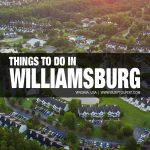 best things to do in Williamsburg, VA