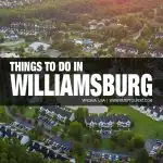 best things to do in Williamsburg, VA
