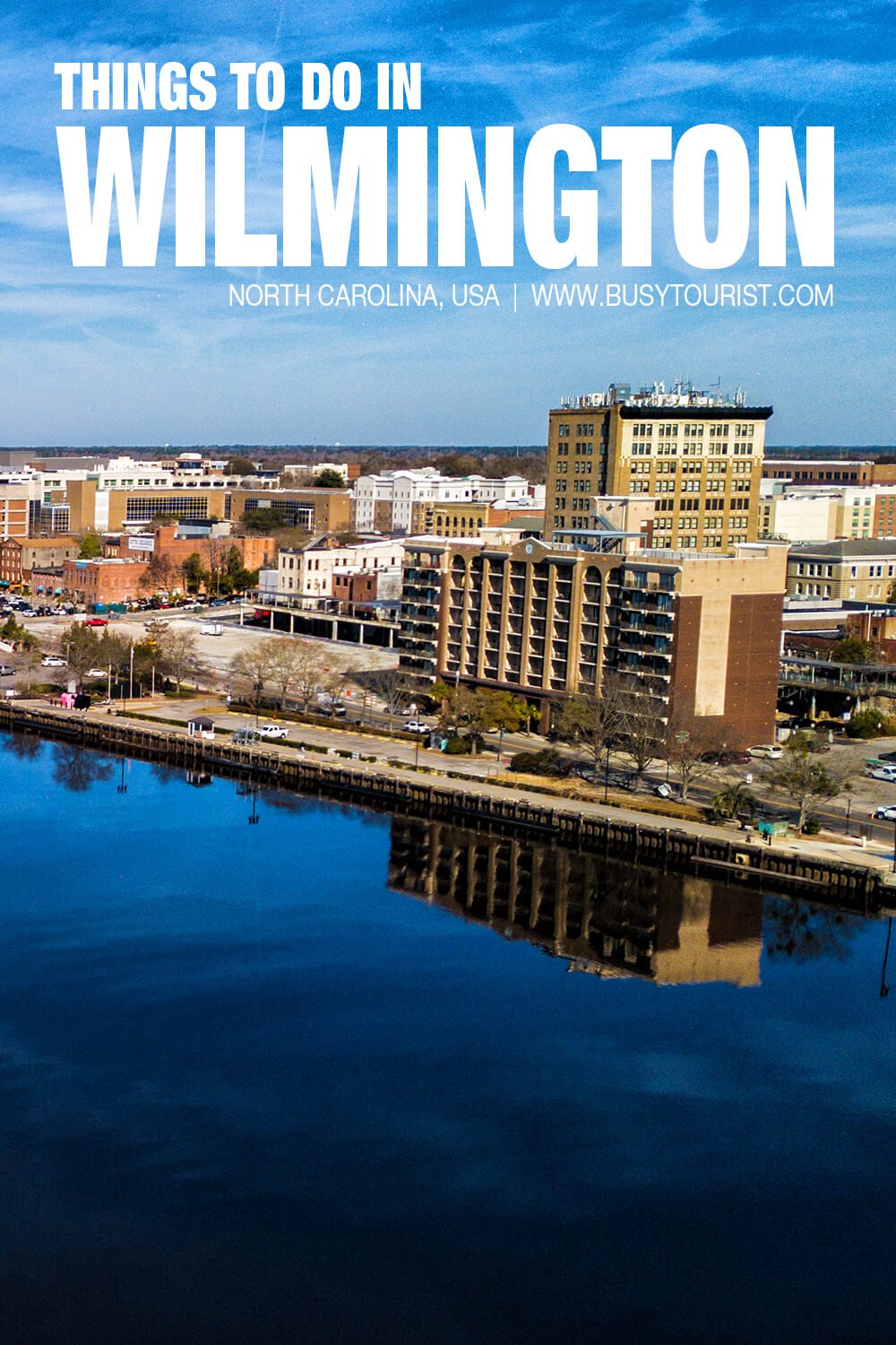 28 Best & Fun Things To Do In Wilmington (NC) Attractions & Activities