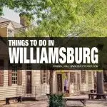 things to do in Williamsburg, VA