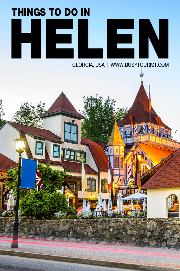 31 Best & Fun Things To Do In Helen (GA) Attractions & Activities