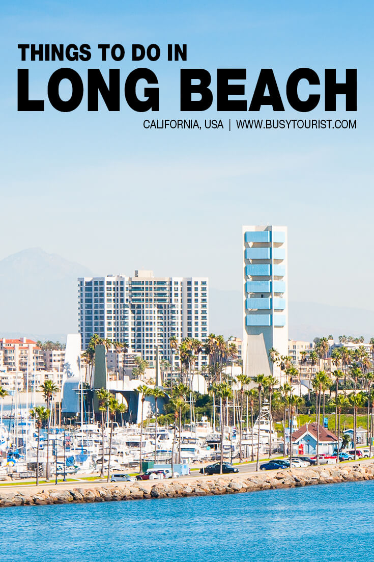 30 Best & Fun Things To Do In Long Beach (CA) - Attractions & Activities