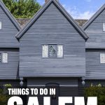 fun things to do in Salem, MA
