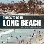 things to do in Long Beach