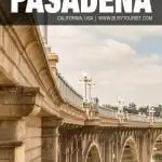 top things to do in Pasadena, CA