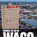 best things to do in Waco, TX