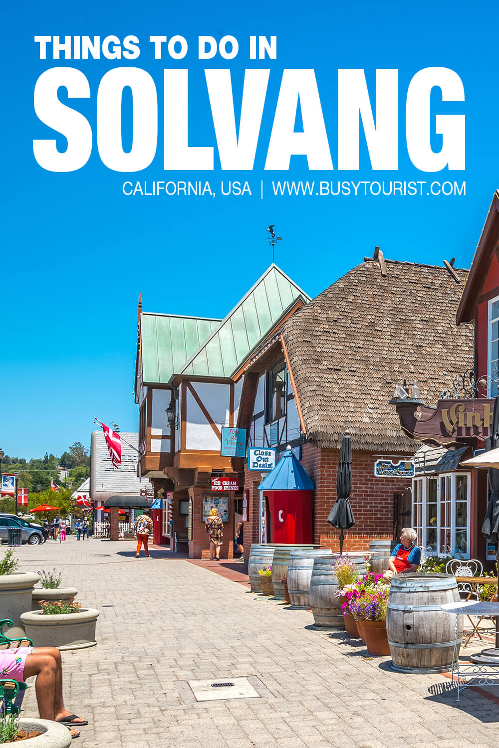 27 Best & Fun Things To Do In Solvang (CA) Attractions & Activities