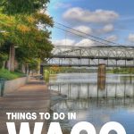 fun things to do in Waco