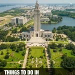 things to do in Baton Rouge