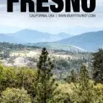 places to visit in Fresno, CA