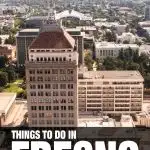 things to do in Fresno, CA