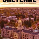 best things to do in Cheyenne, WY