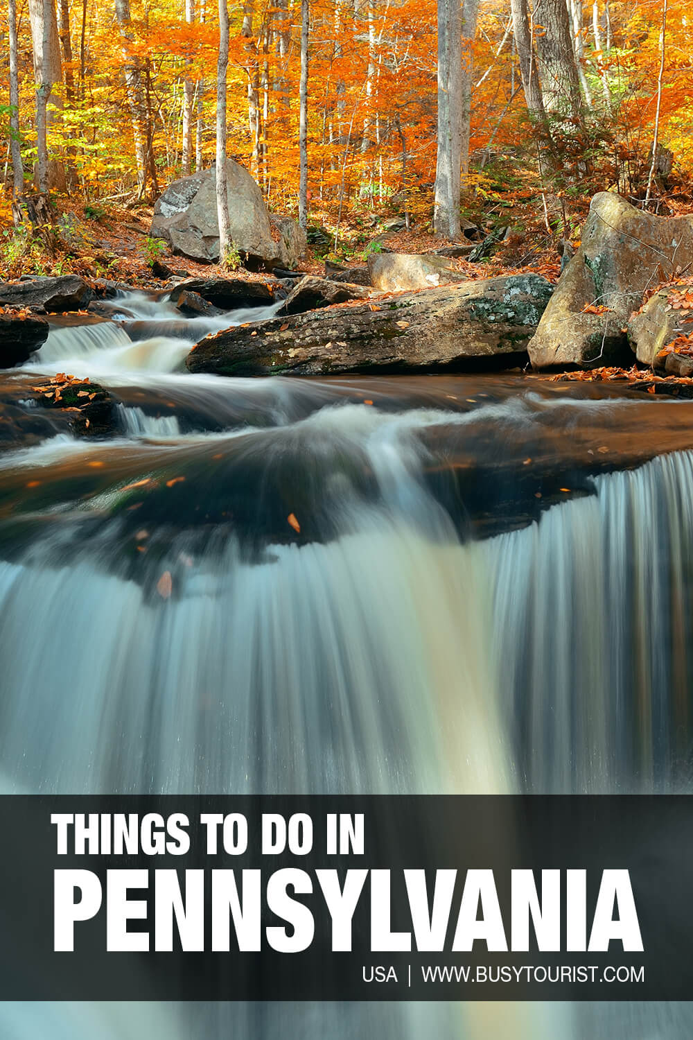 50 Things To Do & Places To Visit In Pennsylvania Attractions