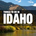 things to do in Idaho