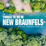 fun things to do in New Braunfels