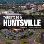 best things to do in Huntsville, AL