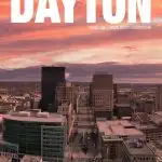 things to do in Dayton, Ohio