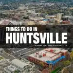 things to do in Huntsville, AL