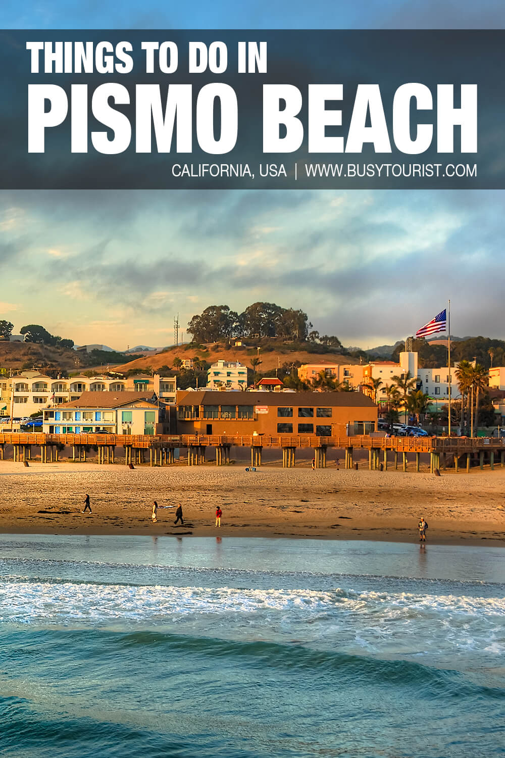 24 Best & Fun Things To Do In Pismo Beach (CA) Attractions & Activities