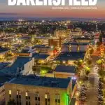 things to do in Bakersfield, CA