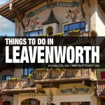things to do in Leavenworth 1