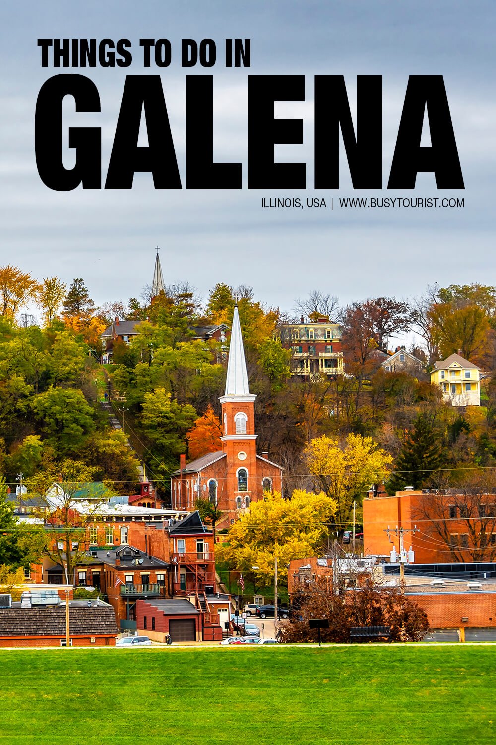 30 Best & Fun Things To Do In Galena (IL) Attractions & Activities