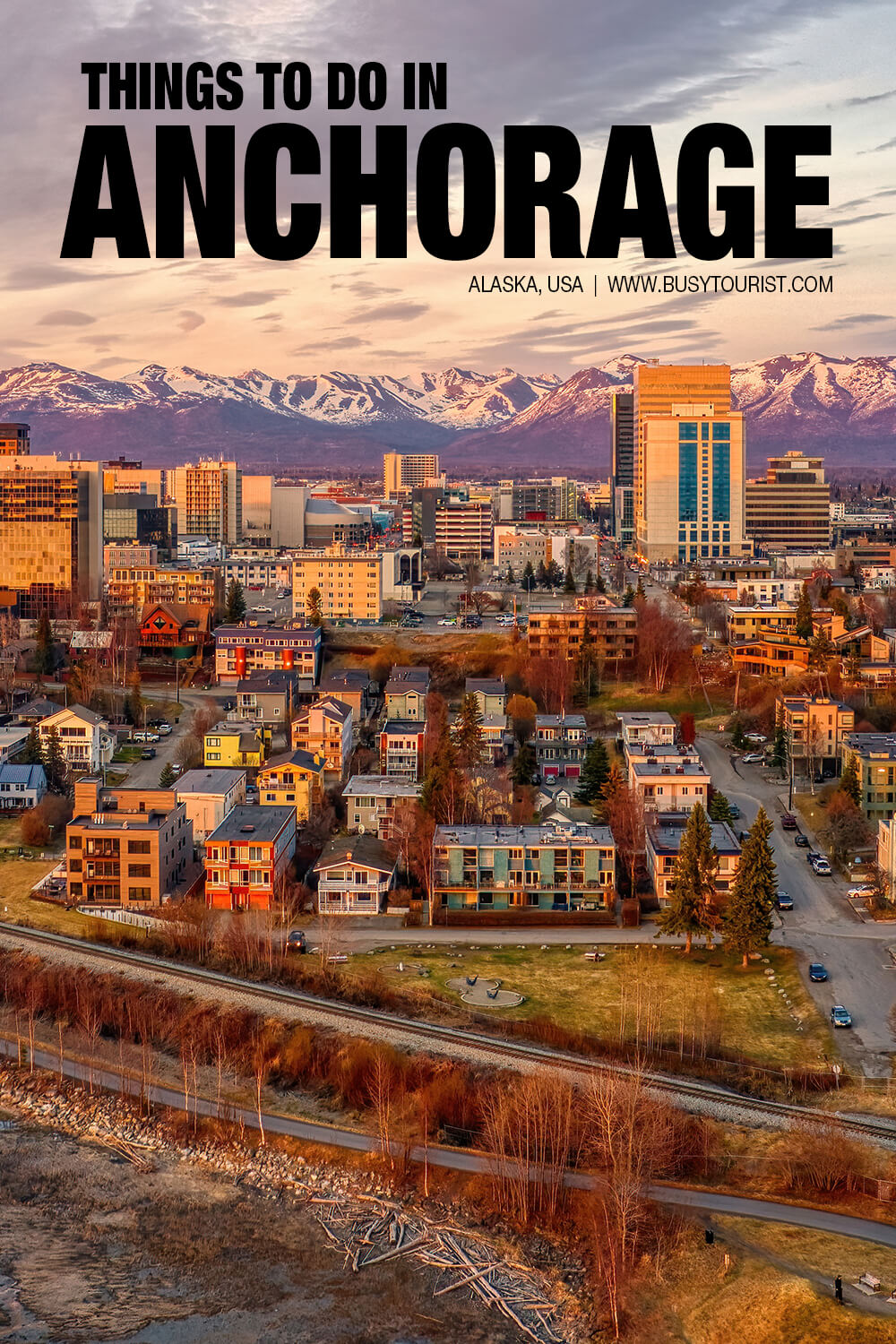 55 Fun Things To Do In Anchorage (AK) Attractions & Activities