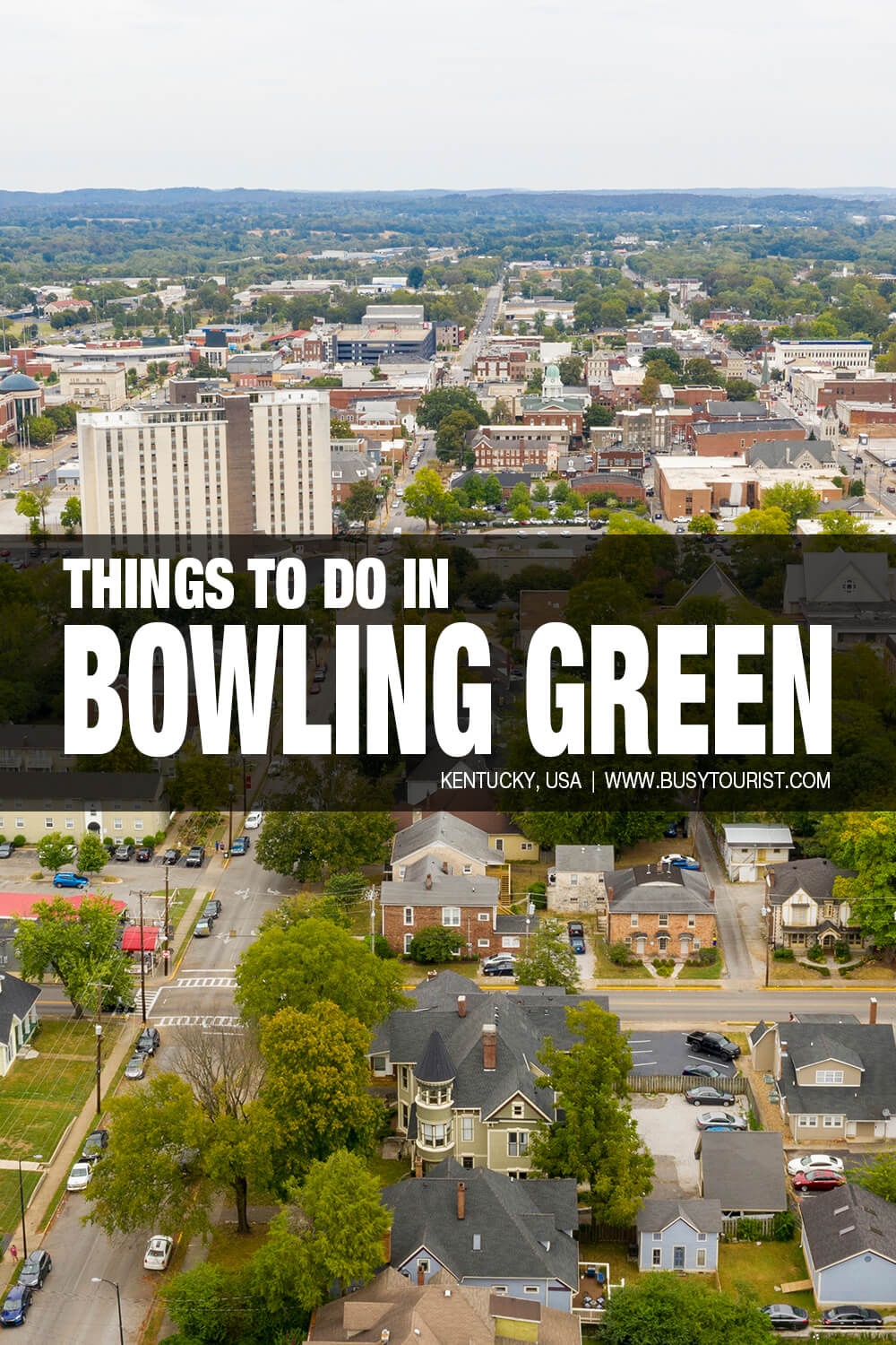 30 Things To Do In Bowling Green (KY) Attractions & Activities