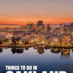 things to do in Oakland, CA