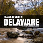 places to visit in Delaware