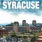 things to do in Syracuse, NY